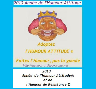 2013 Année de l'Humour Attitude de résistance